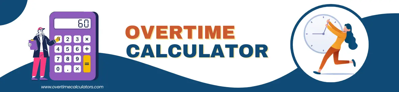 OVERTIME CALCULATOR